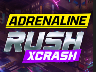 Adrenaline Rush: XCrush