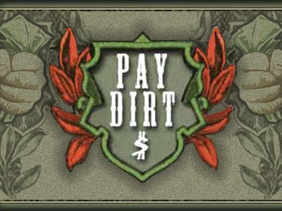 Pay Dirt II