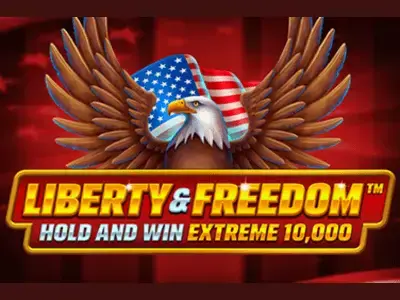 Liberty and Freedom Hold and Win Extreme 10000