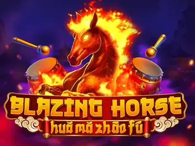 Blazing Horse - Huǒ Mǎ Zhāo Fú